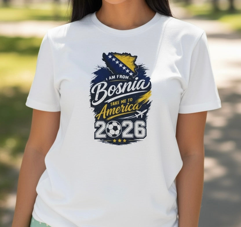 I AM FROM BOSNIA TAKE ME TO AMERICA 2026 TEE – SIZE SMALL
